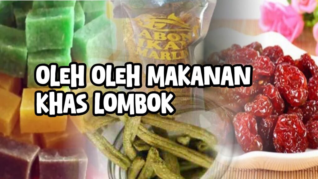 oleh oleh khas lombok makanan